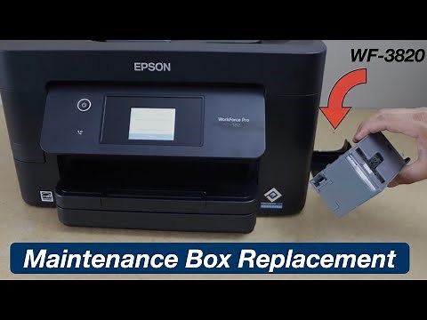 Epson WF 3820 Maintenance box Replacement !