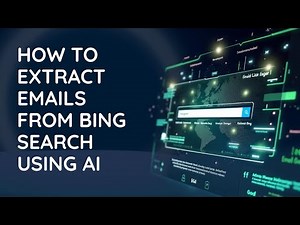How to Extract Email from Bing Search Using AI