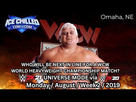 WWE 2K21 Universe Mode (2K20) COM 🆚 COM: WCW Monday Nitro (Mon.Aug.Wk2.2019)|NO Commentary Stream