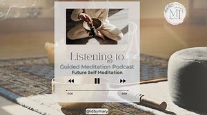 Episode 2: Future Self Guided Meditation