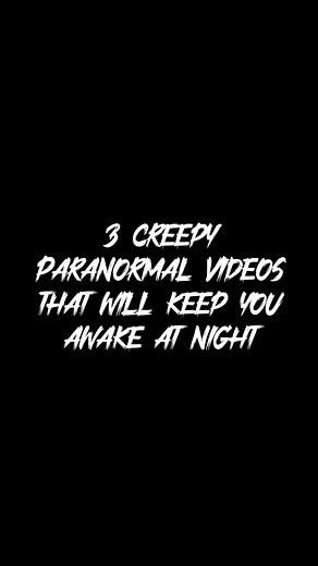 8.2K views · 248 reactions | Three creepy vedeos part 14.. . . . . ... . .. #viralreels #dark #horror #creepy #death #paranormal #reels #darkweb #viral #mystery | Unsolved Mysteries | Facebook