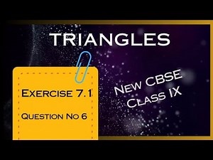 📗CLASS IX | CBSE Mathematics | TRIANGLES | Exercise 7.1 Question 6