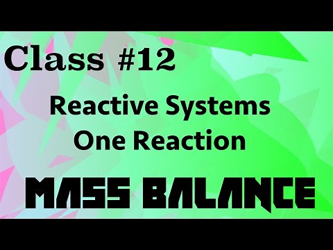 Mass Balance in Reactive Systems // Mass Balance Class 12