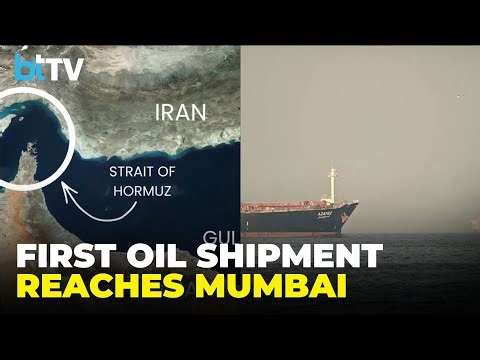 First Crude Oil Shipment Reaches Mumbai After Iran Grants India Safe Passage Through Hormuz