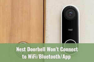 Nest Doorbell Won’t Connect to WiFi/Bluetooth/App - Ready To DIY