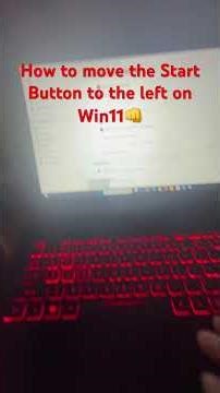 How to realing the Start Button on Win11👊