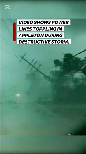 Terrifying Moment Power Lines Topple in Appleton Storm Trapping Car