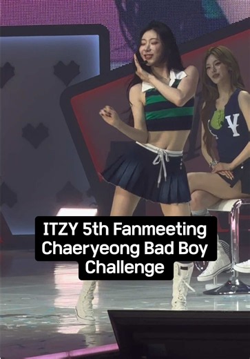 Chaeryeong Bad Boy Challenge — ITZY 5th Fanmeeting ALL IN, MIDZY