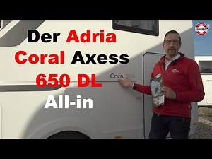 The Adria Coral Axess 650 DL. One "all-in," please.
