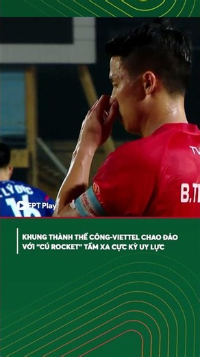Khung thành TC-Viettel chao đảo với cú sút uy lực của ngoại binh PVF-CAND