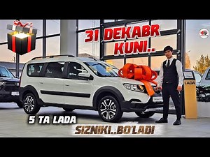 TOSHKENT LADA AVTO SALON NARXLARI 31 DEKABR KUNI 5 TA LADA TEKINGA..AVTO OLAM
