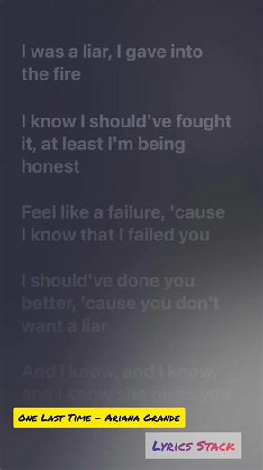 47K views · 985 reactions | One Last Time - Ariana Grande- I don't own this song, no copyright infringement intended! I don't own anything from the song, all copyrights belong to the owners themselves. | Lyrics Stack | Facebook