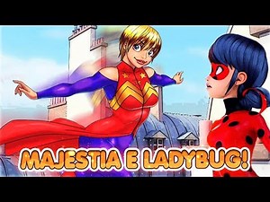 QUEM É A MAJESTIA? UMA NOVA HEROÍNA EM MIRACULOUS!