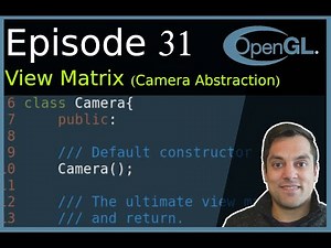OpenGL [Episode 31] Building The View Matrix with glm::lookat (and moving forward and backwards)