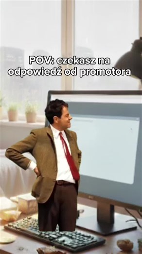 Mail poszedł. Nadzieja też. A jak Wasz promotor? #fyp #meme #study #obrona #engineer