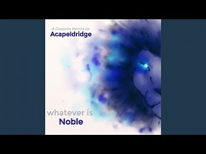 Jesus Draw Me Ever Nearer by Acapeldridge
