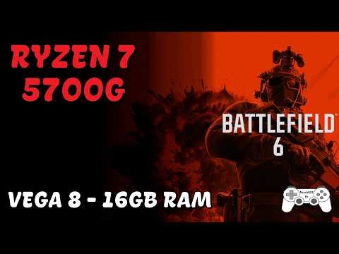 RYZEN 7 5700G | BENCHMARK | BATTLEFIELD 6 | VEGA 8 | 16GB RAM