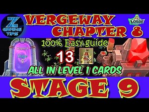 Verge Guardians Chapter 8 Stage 9 (All Level 1 Cards) | Lords Mobile Vergeway Chapter 8 Stage 9
