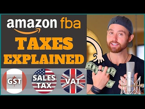 How To Do Taxes for Amazon FBA | Amazon Sales Tax + VAT | E Commerce Taxes Explained