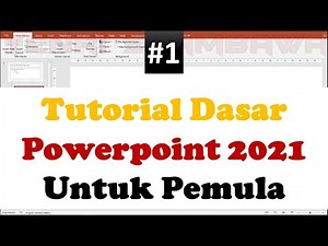 Tutorial Dasar Powerpoint 2021 Untuk Pemula