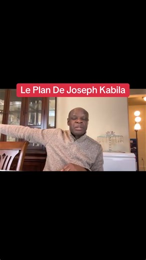 Understanding Joseph Kabila's Plan and Its Impact