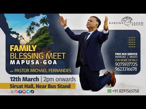20260312 | KSM | Goa: Family Blessing Meet | [ LIVE 🔴 ] Pastor Michael Fernandes