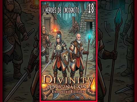 📱 Divinity: Original Sin | Héroes de incógnito ⚔️🔥 Serie #18