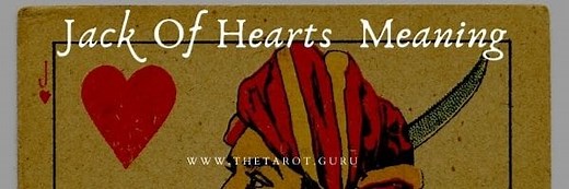 Jack Of Hearts Meaning In A Cartomancy Or Tarot - Tarot Guru