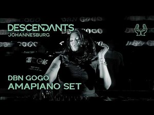 DBN GOGO Amapiano DJ Set Live From DESCENDANTS Johannesburg, South Africa