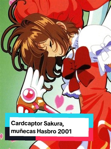 Comercial Sakura Card Captors, Hasbro 2001 narrado por Karol G?🤔 #sakura #hasbro #karolg #muñecas #cardcaptorsakura