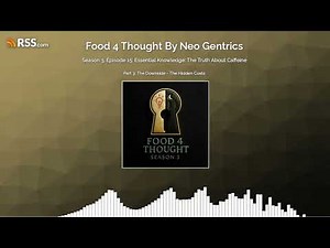 Season 3, Episode 15: Essential Knowledge: The Truth About Caffeine