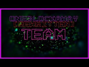 ONEBLOCKAWAY REWRITTEN TEAM OFFICIAL TRAILER