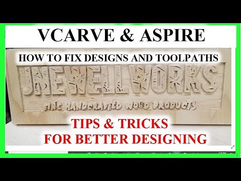 Fixing Design Issues and Tool Paths, Tips & Tricks Tutorial For Beginners Vectric Vcarve & Aspire