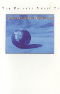 Tangerine Dream - The Private Music Of Tangerine Dream