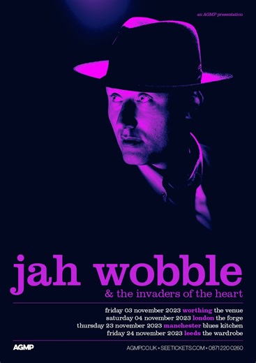 LISTEN! new single from Jah Wobble plus tour dates!