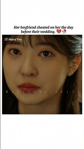 A day before their wedding, he cheated on her. 💔🥀// Marry you romantic scenes ✨// #shortsfeed #fyp
