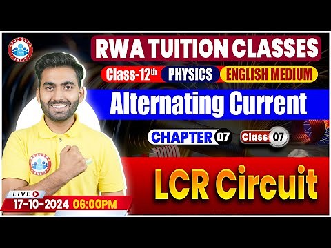 Class 12 Physics Chapter 7 Alternating Current | LCR Circuit | 12th Physics Basics By Manish Sir