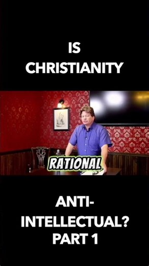 Is Christianity anti-intellectual? (Part 1) #apologetics