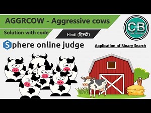 AGGRCOW - Aggressive cows solution || SPOJ problem || Explanation in Hindi || pdf solution