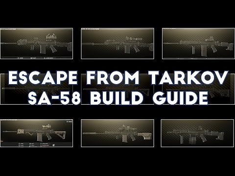 Escape From Tarkov - SA-58 / FAL Build Guide