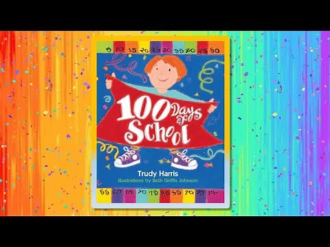 100 Days of School by Trudy Harris read by Mrs Dorsey
