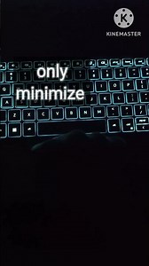 minimize in laptop computer! maximize shortcut key !