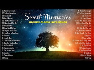 GOLDEN OLDIES LOVE SONGS 50s 60s 70s 🙏 SWEET MEMORIES LOVE SONG
