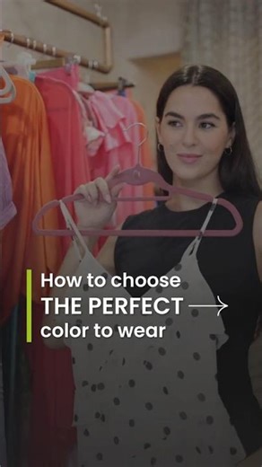 How to choose the perfect color to wear