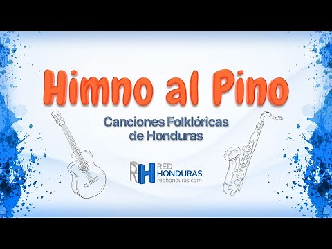 Himno al Pino Letra y Música - Árbol Nacional de Honduras