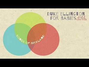 Music for being happy ❤️ Duke Ellington For Babies ❤️ Baby Jazz Lullabies