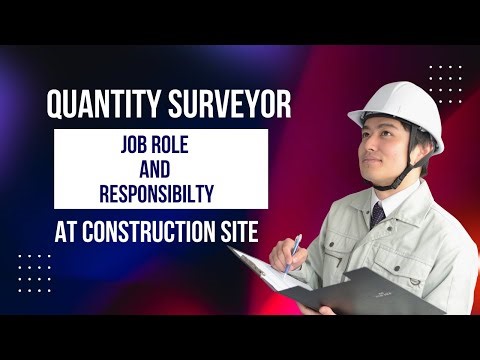 Quantity Surveyor Job Role & Responsibility at Construction Site | Civil Engineer Training Institute