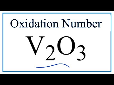 How to find the Oxidation Number for V in V2O3 (Divanadium trioxide)