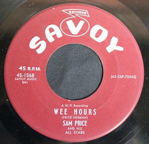 Sam Price And His All Stars - Wee Hours / Honky Tonk Caboose