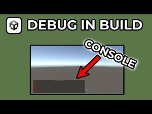 How To See Console In Build In Unity 6 (For Debugging)